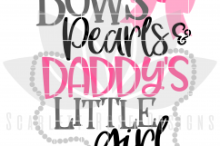 Bows Pearls and Daddy's Little Girl SVG Product Image 2