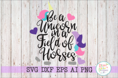 Be a unicorn in a field of horses  Product Image 3
