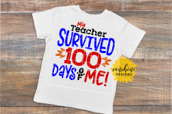 MY TEACHER SURVIVED 100 DAYS OF ME | SCHOOL | SVG DXF PNG Product Image 2