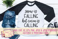 Snow Is Falling Cocoa Is Calling SVG, DXF, AI, EPS, PNG, JPE Product Image 1