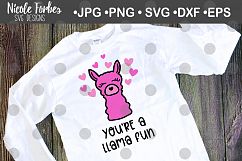 You&#039;re A Llama Fun SVG Cut File Product Image 2