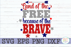 Land of the free because of the brave Product Image 1