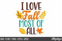 I Love Fall Most Of All SVG PNG DXF EPS JPEG Cutting Files Product Image 1