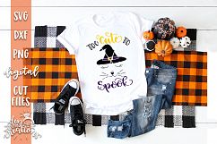 Too Cute To Spook - SVG - DXF - PNG Digital Cut Halloween Product Image 3