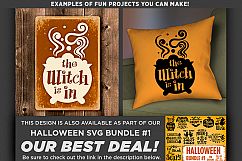 Halloween Svg files - The Witch is In Svg File - 4019 Product Image 2