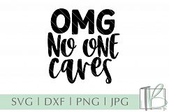 OMG No One Cares SVG Product Image 2
