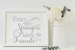Enter as Strangers Leave as Friends Product Image 2