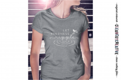 Inspiring Quote - Let Kindness Ripple - SVG DXF EPS PNG - cut file cutting file clipart - Cricut &amp; Silhouette - clean cutting files Product Image 2