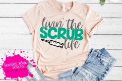 Livin the Scrub Life SVG Product Image 2
