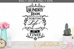 Laundry Room - Sorting life one load at a time SVG cut file Product Image 1