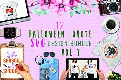 12 Halloween Quote SVG Design Bundle Vol 1 Product Image 1
