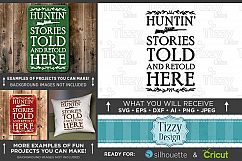 Huntin&#039; Stories Told Here - Deer HUNTING SVG Files - 842 Product Image 1