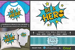 Be A Hero SVG - Be A Hero SVG File - Kid Shirt Design - 1025 Product Image 1