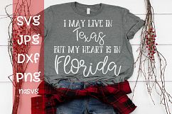 I may live in Texas but my Heart is in Florida, SVG Product Image 1