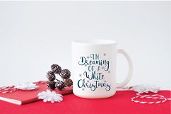 I'm Dreaming of a White Christmas SVG Cut File - EPS DXF PNG Product Image 2