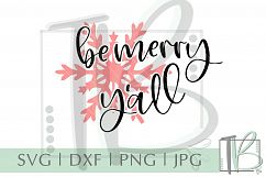 Be Merry Y'all SVG, Snowflake SVG Product Image 2