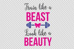 Train like a beast look like a beauty SVG, Fitness svg dxf Product Image 2
