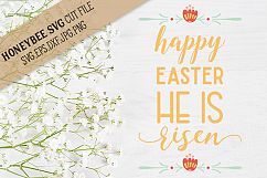 Happy Easter He Is Risen SVG Cut File Product Image 1