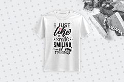 I just like to smile... Quote - svg, eps, ai, cdr, dxf, png, jpg Product Image 2