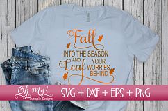 Fall Into The Season And Leaf Your Worries Behind - SVG DXF Product Image 2