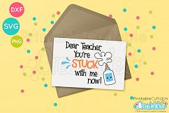 Teacher Stuck with Me Now SVG Product Image 3