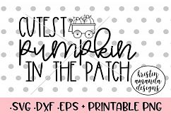 Cutest Pumpkin in the Patch Fall SVG DXF SVG DXF EPS PNG Product Image 1