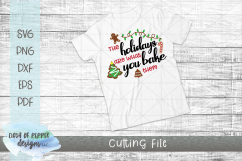 The Holidays Are What You Bake Them SVG Cutting File Product Image 2