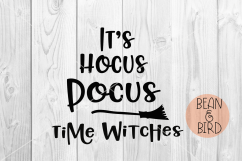 Its Hocus Pocus time Witches Product Image 1