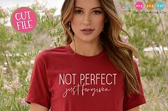 Not Perfect Just Forgiven Cutting File Product Image 1