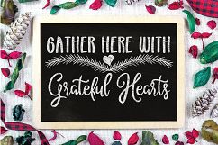 Christmas SVG Cut File -Gather Here with Grateful Hearts SVG Product Image 2