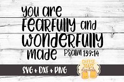 You Are Fearfully And Wonderfully Made - Christian SVG Product Image 1