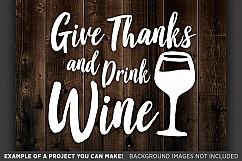 Give Thanks and Drink Wine - Thanksgiving Svg - 6020 Product Image 3