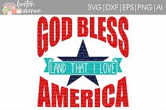God Bless America  Land that I Love Patriotic SVG Cut File for Silhouette, Cricut, Electronic Cutters Product Image 1
