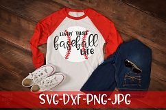 Livin' that baseball life, Baseball, SVG Product Image 1