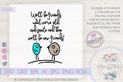 NEW! Friends Until We&#039;re Old and Senile SVG DXF LL252A Product Image 1