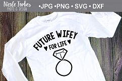 Future Wifey For Life SVG Cut File Product Image 3