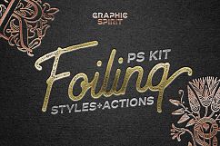 FOILING Styles+Actions Photoshop Kit Product Image 1