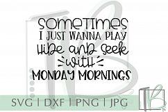 Monday Mornings SVG, I hate monday&#039;s Product Image 2