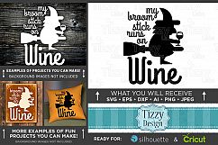 My Broom Stick Runs On Wine Svg File Halloween - 4023 Product Image 1
