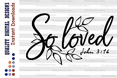 So Loved SVG John 316 svg Bible verse svg Christian Svg dxf Product Image 2
