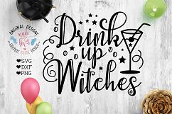 Drink Up WItches - Halloween Cut File SVG, DXF, PNG Product Image 1