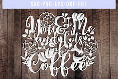 Coffee SVG Cut File, Coffee Sayings Papercut, DXF, PDF, PNG Product Image 1