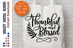 Thankful and Blessed svg Thankful sign Cutting file Quote Product Image 1