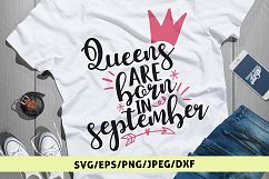 Queens Are Born In September - Birthday SVG EPS DXF PNG File Product Image 1