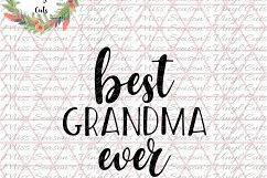 Best Grandma Ever SVG  Product Image 1