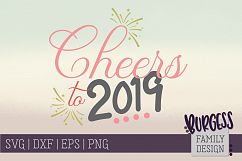 Cheers to 2019 | SVG DXF EPS PNG Product Image 1