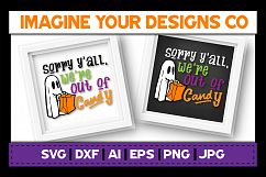 Sorry Y&#039;all, We&#039;re out of Candy SVG Digital Cut File Product Image 3