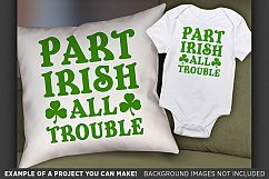 Part Irish All Trouble SVG - Kids St. Patricks Day - 1076 Product Image 3
