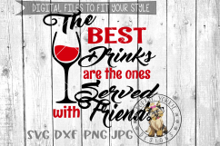 The best Drinks served with Friends - SVG cut file Product Image 1