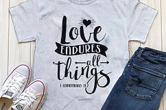 Love endures all things Printable Product Image 1